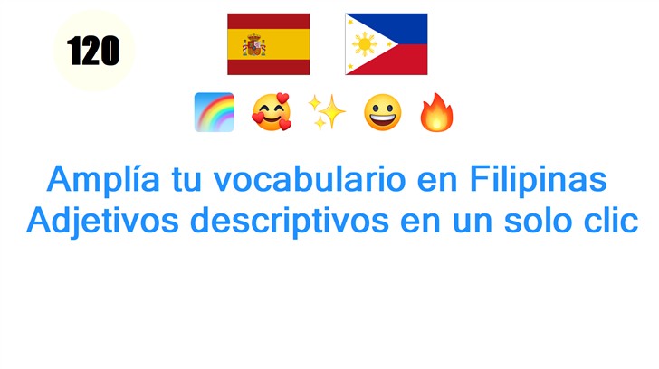 Amplía tu vocabulario en Filipinas: Adjetivos descriptivos en un solo clic